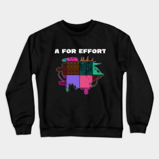 A For Effort Funny Quote Patchwork With Stitches All Around Crewneck Sweatshirt